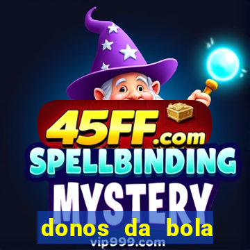 donos da bola apostas esportivas